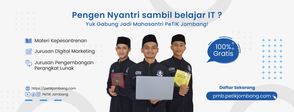 Pesantren Teknologi dan Informasi (PeTIK) II Jombang